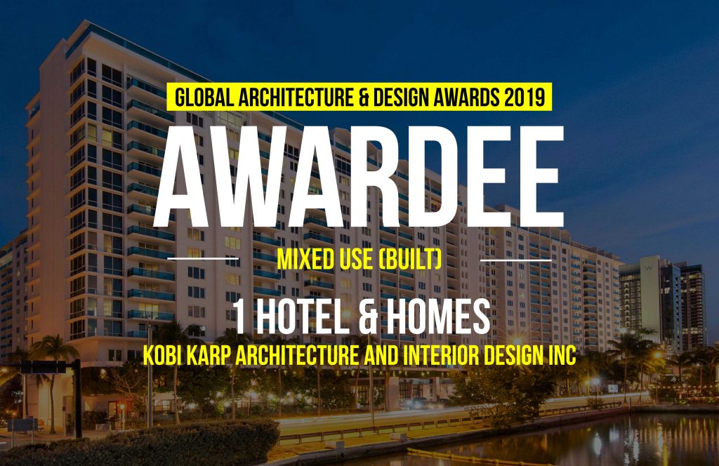 1 Hotel & Homes | Kobi Karp Architecture and Interior Design Inc