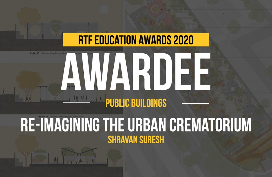Re-Imagining the Urban Crematorium | Shravan Suresh