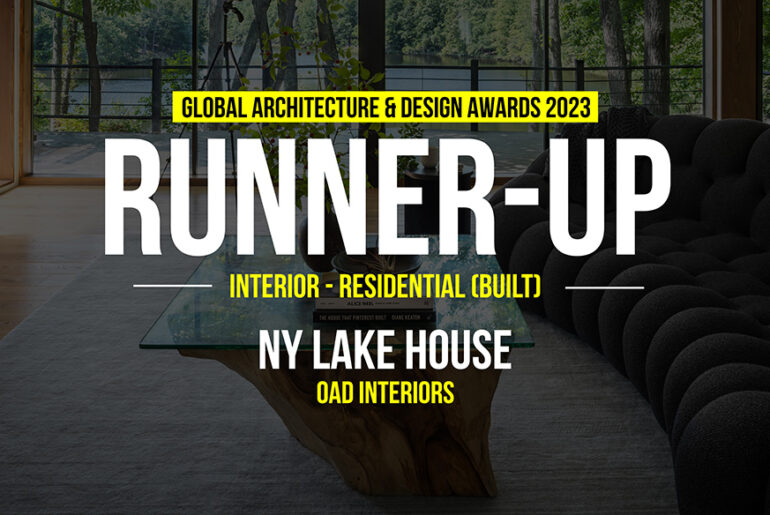 NY LAKE HOUSE | OAD INTERIORS - Rethinking The Future Awards