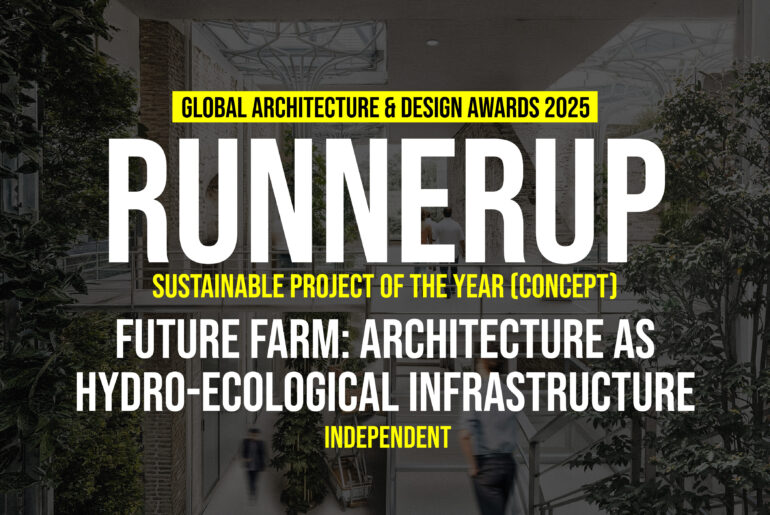 Future Farm: Architecture as Hydro-Ecological Infrastructure by Independent