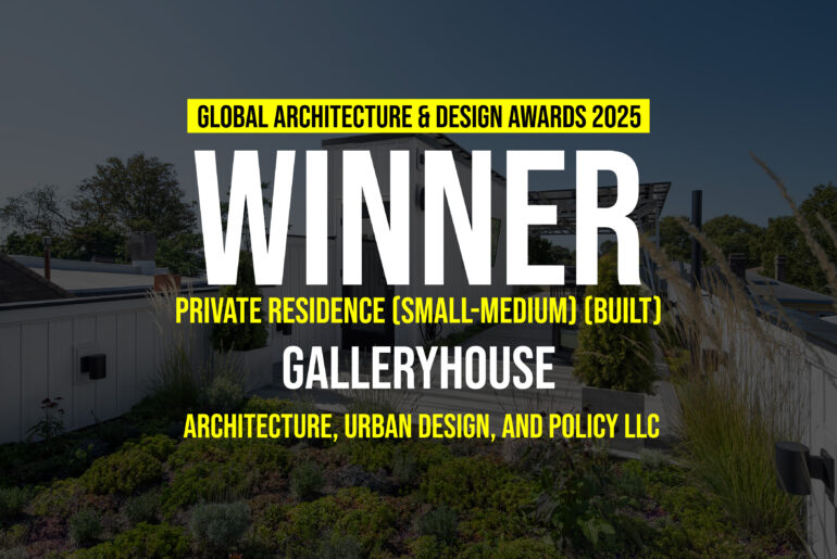 GalleryHouse by Architecture, Urban Design, and Policy LLC